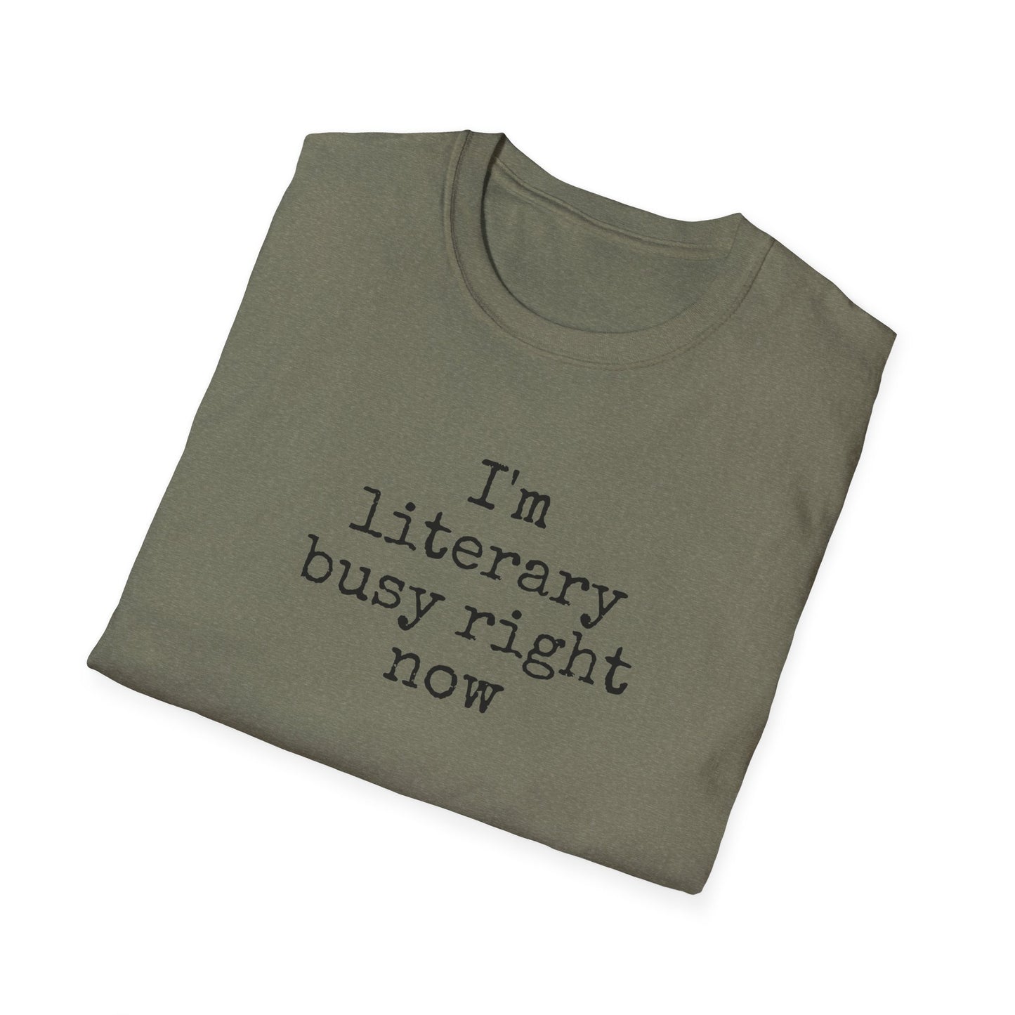 Literary Busy T-Shirt - Funny Book Lover Gift