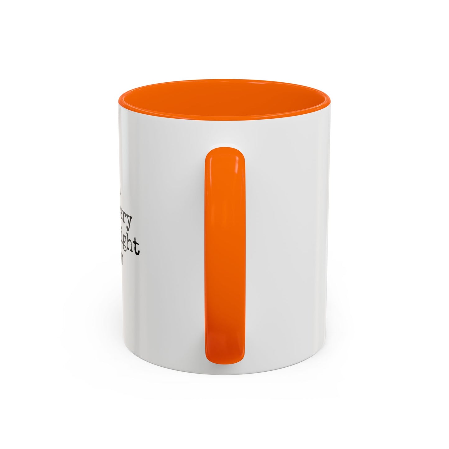 Literary Busy Right Now Coffee Mug - 11oz & 15oz Accent Mugs